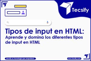 Tipos de input en HTML