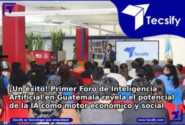 ¡Un éxito! Primer Foro de Inteligencia Artificial en Guatemala revela el potencial de la IA como motor económico y social