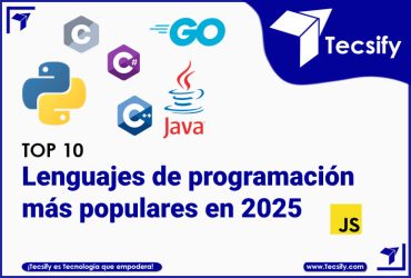 Lenguajes de Programación más utilizados 2025 por Tecsify