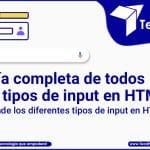 Guía completa de todos los tipos de input en HTML5