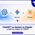 ChatGPT vs Gemini vs Claude: ¿cuál es mejor en 2026?