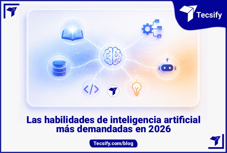 Las habilidades de inteligencia artificial más demandadas en 2026